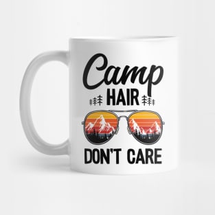 Camp Hair Don't Care Funny Camping Mug